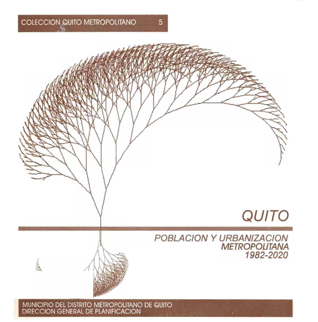 Quito : Poblacion Y Urbanizacion Metropolitana 1982-2020