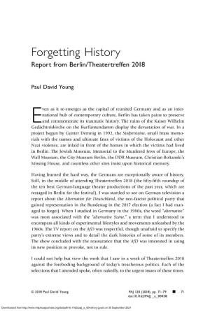 Forgetting History Report from Berlin/Theatertreffen 2018
