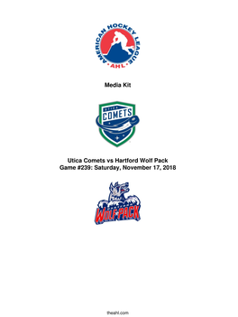 Media Kit Utica Comets Vs Hartford Wolf Pack Game #239: Saturday
