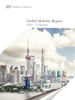Global Mobility Report 2021 | 1St Quarter CONTENTS