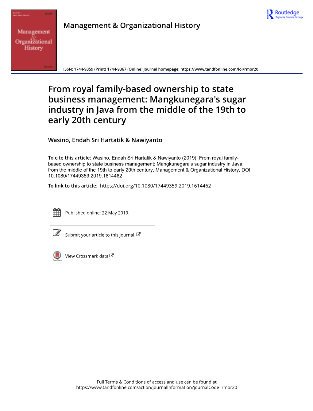 From Royal Family-Based Ownership to State Business Management: Mangkunegara's Sugar Industry in Java from the Middle of the 19Th to Early 20Th Century