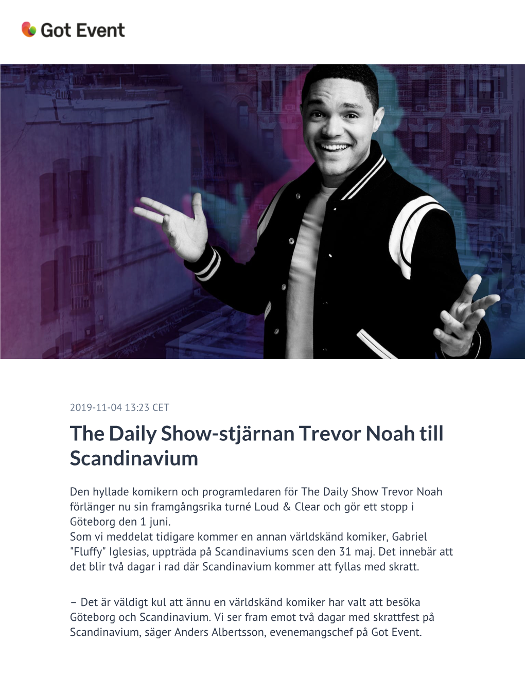 The Daily Show-Stjärnan Trevor Noah Till Scandinavium