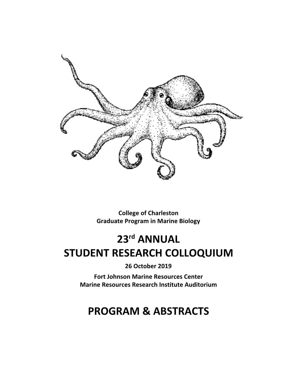 23​Rd​ ANNUAL STUDENT RESEARCH COLLOQUIUM