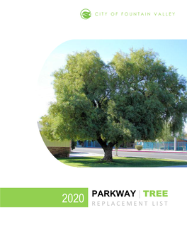 Parkway | Tree 2020 R E P L a C E M E N T L I S T