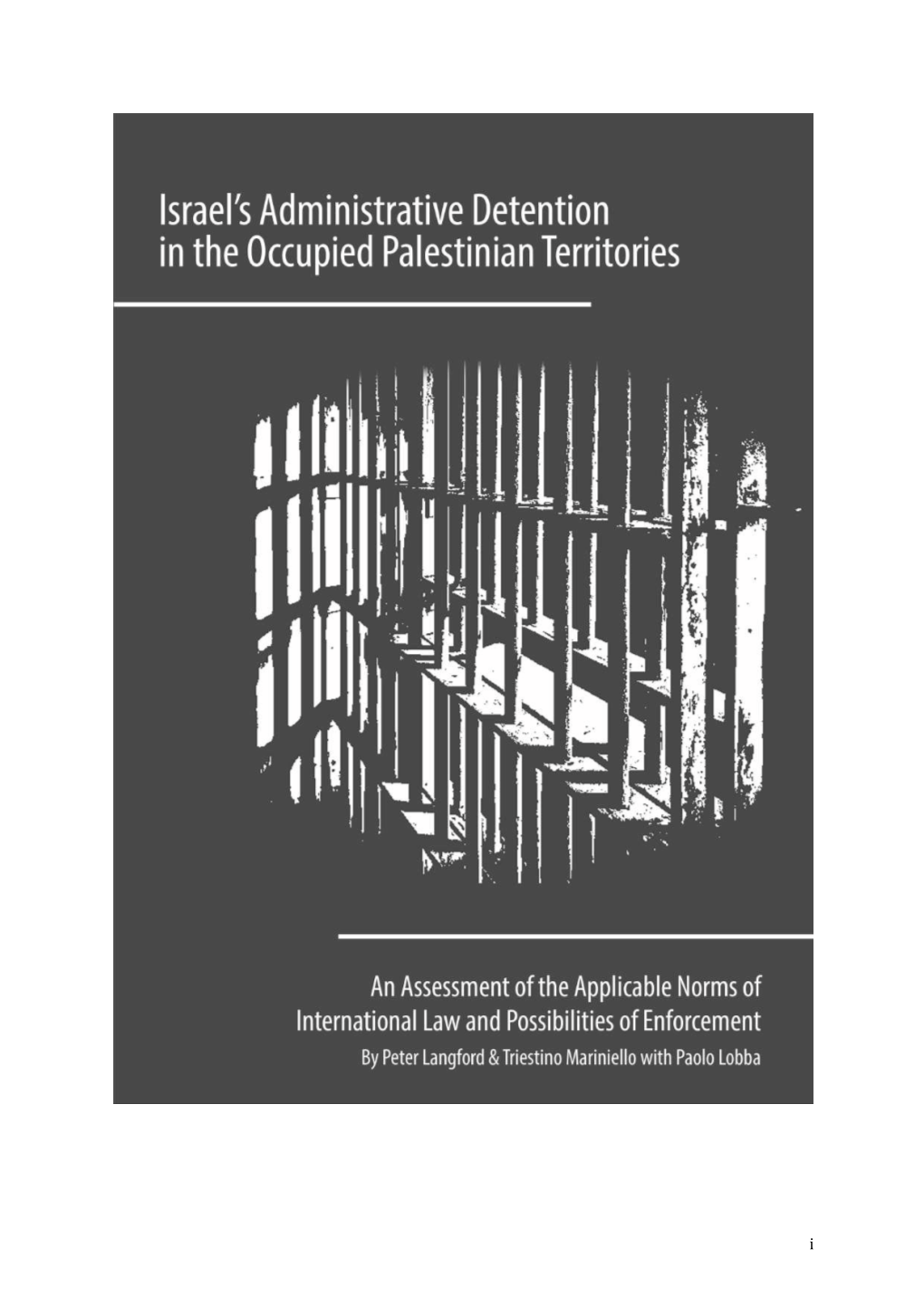 Report – Administrative Detention