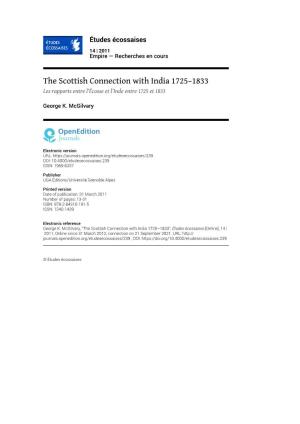 The Scottish Connection with India 1725–1833 Les Rapports Entre L’Écosse Et L’Inde Entre 1725 Et 1833