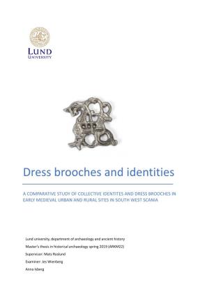 Dress Brooches and Identity