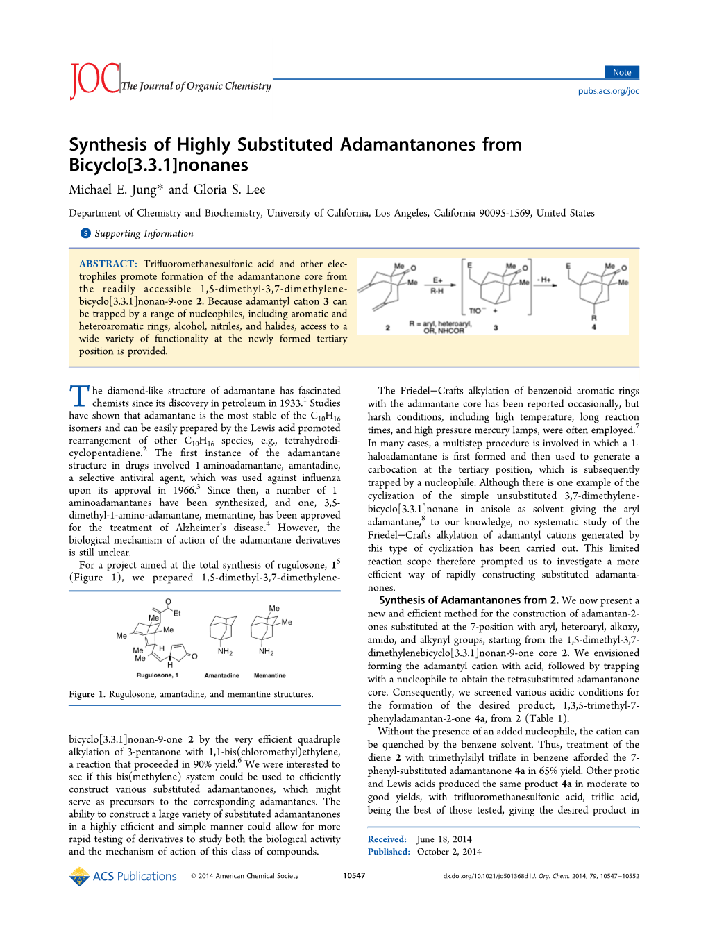 Synthesis of Highly Substituted Adamantanones from Bicyclo[3.3.1]Nonanes Michael E