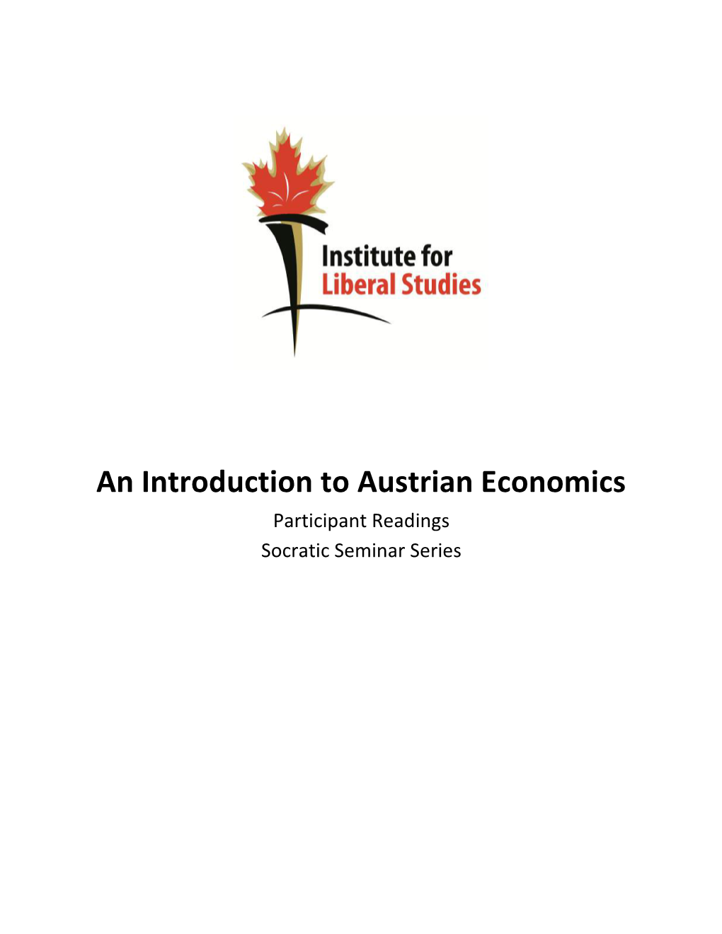 An Introduction to Austrian Economics Participant Readings Socratic Seminar Series