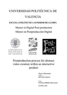 Postproduction Process for Abstract Video Creation Within an Interactive Product