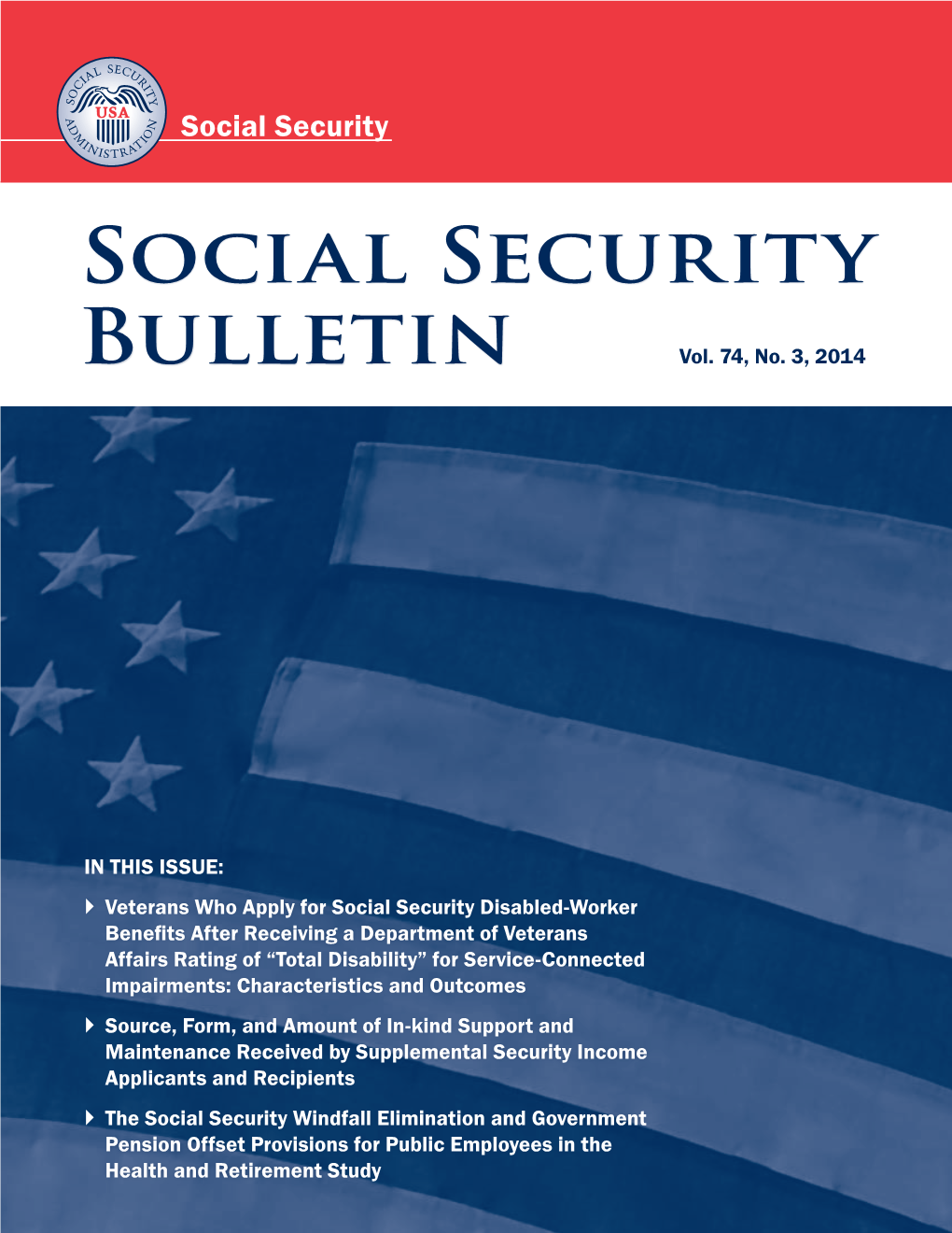 Social Security Bulletin, Vol. 74, No. 3, 2014 Iii Perspectives