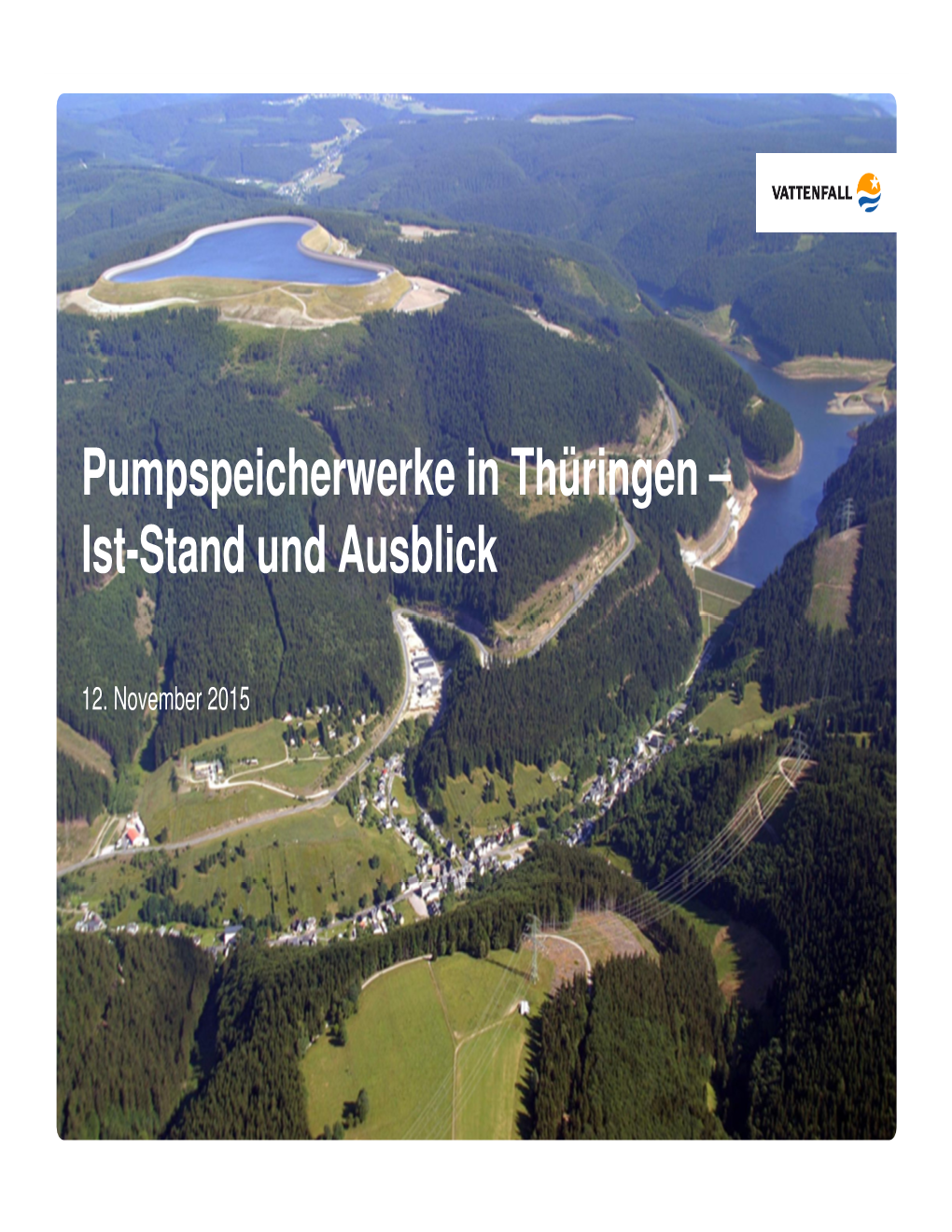 Pumpspeicherwerke in Thüringen – Ist-Stand Und Ausblick