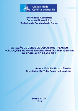 A Prospective Screening of Gene Copy Number Variation in Brazilian