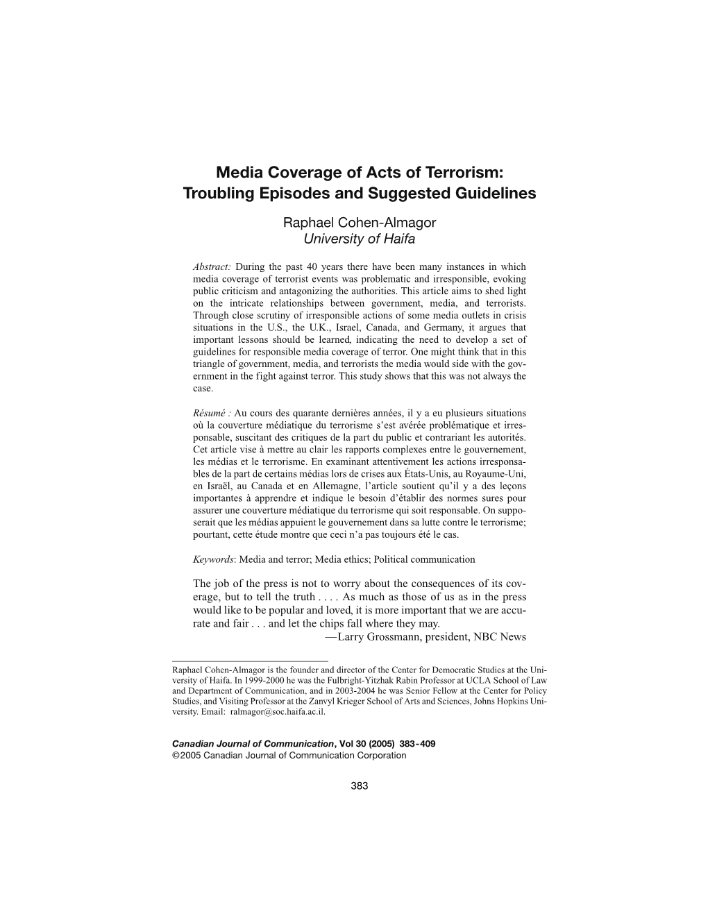 Media Coverage of Acts of Terrorism: Troubling Episodes and Suggested Guidelines