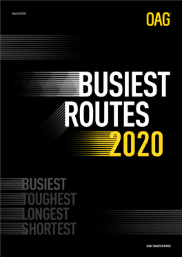 Busiest Routes 2020 Busiest Toughest Longest Shortest