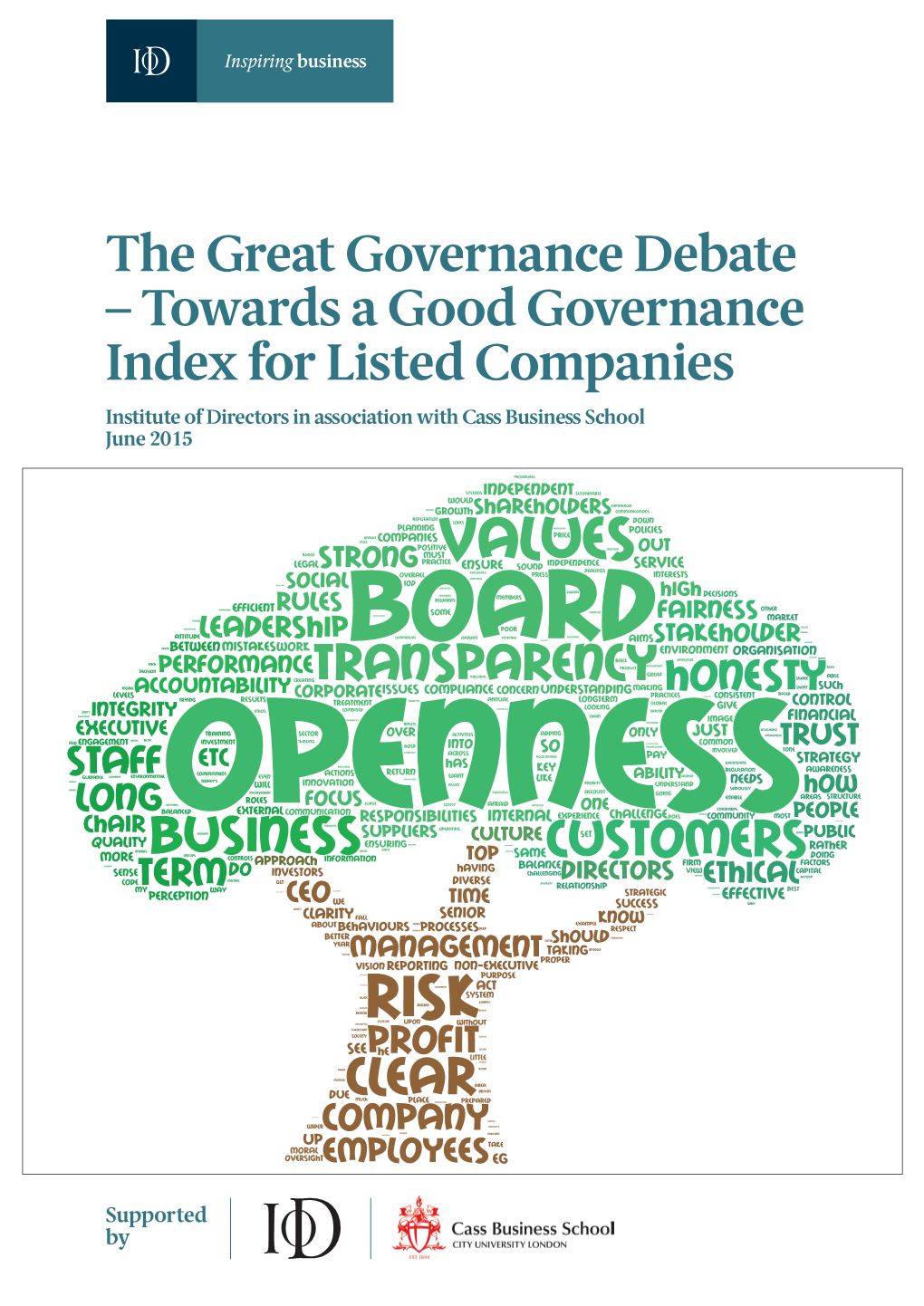 Towards a Good Governance Index for Listed Companies Institute of Directors in Association with Cass Business School June 2015