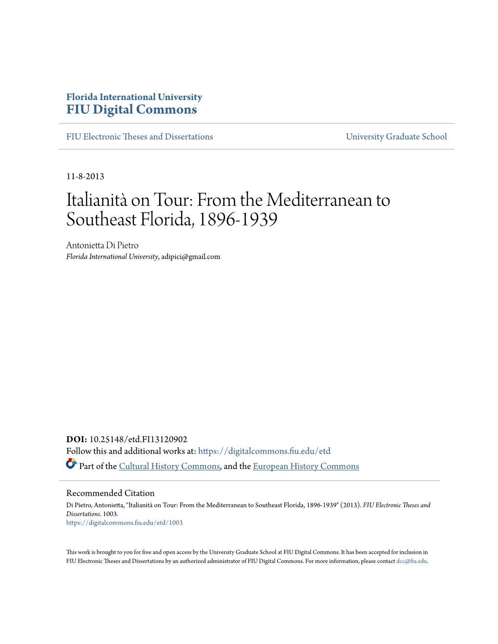 From the Mediterranean to Southeast Florida, 1896-1939 Antonietta Di Pietro Florida International University, Adipici@Gmail.Com