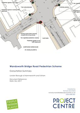 Wandsworth Bridge Road Pedestrian Scheme