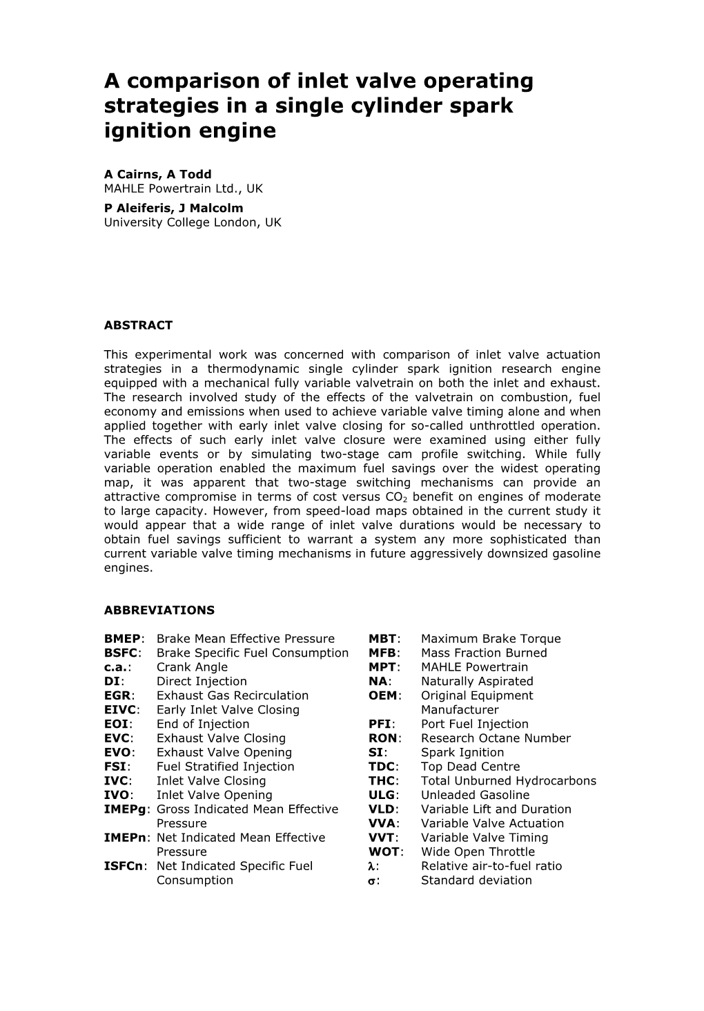 A Comparison of Inlet Valve Operating Strategies in a Single Cylinder Spark Ignition Engine