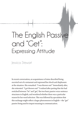 The English Passive and “Get”: Expressing Attitude