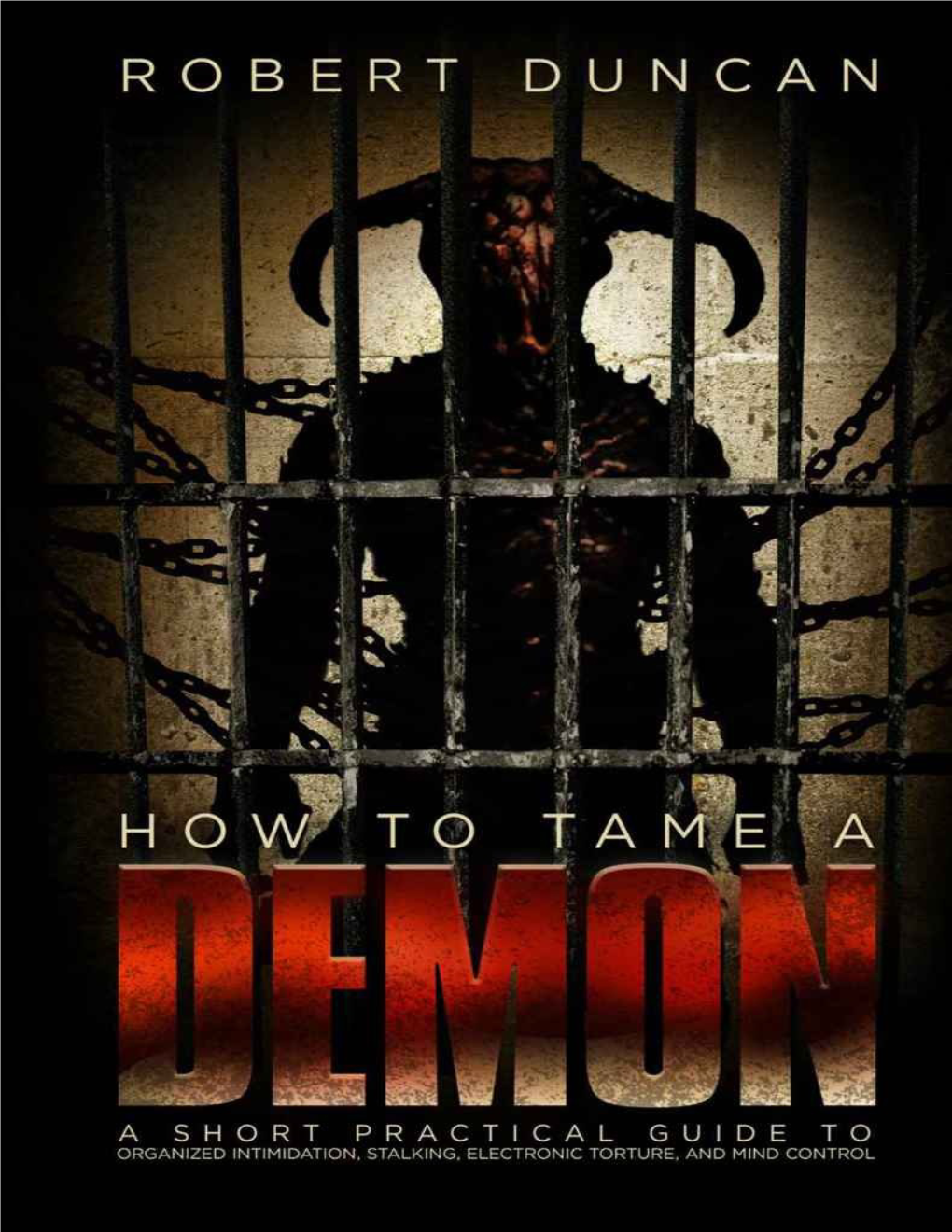 How to Tame a Demon: a Short Guide to Organized Intimidation Stalking