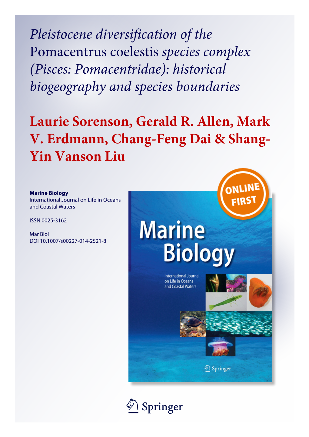 Pleistocene Diversification of the Pomacentrus Coelestis Species Complex (Pisces: Pomacentridae): Historical Biogeography and Species Boundaries