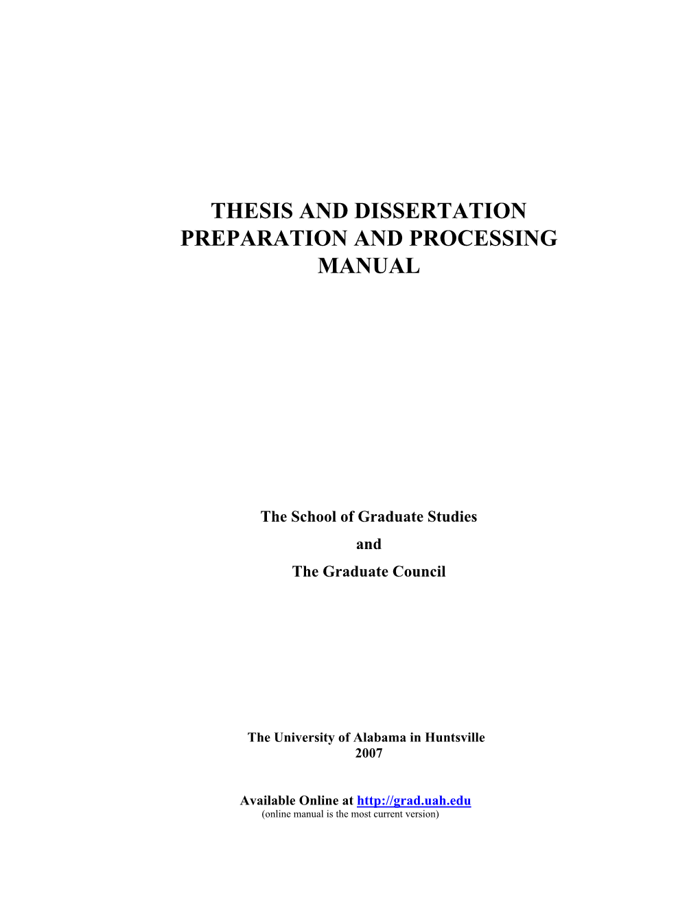 Thesis and Dissertation Preparation and Processing Manual