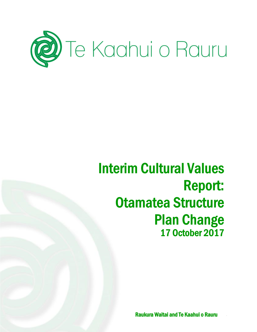 Interim Cultural Values Report: Otamatea Structure Plan Change