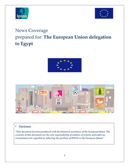 News Coverage Prepared For: the European Union Delegation to Egypt