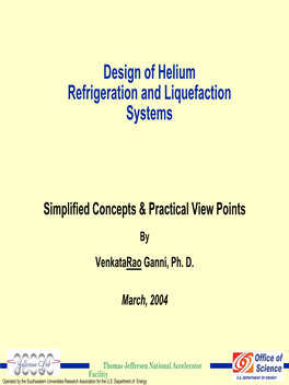 Design of Helium Refrigeration and Liquefaction Systems