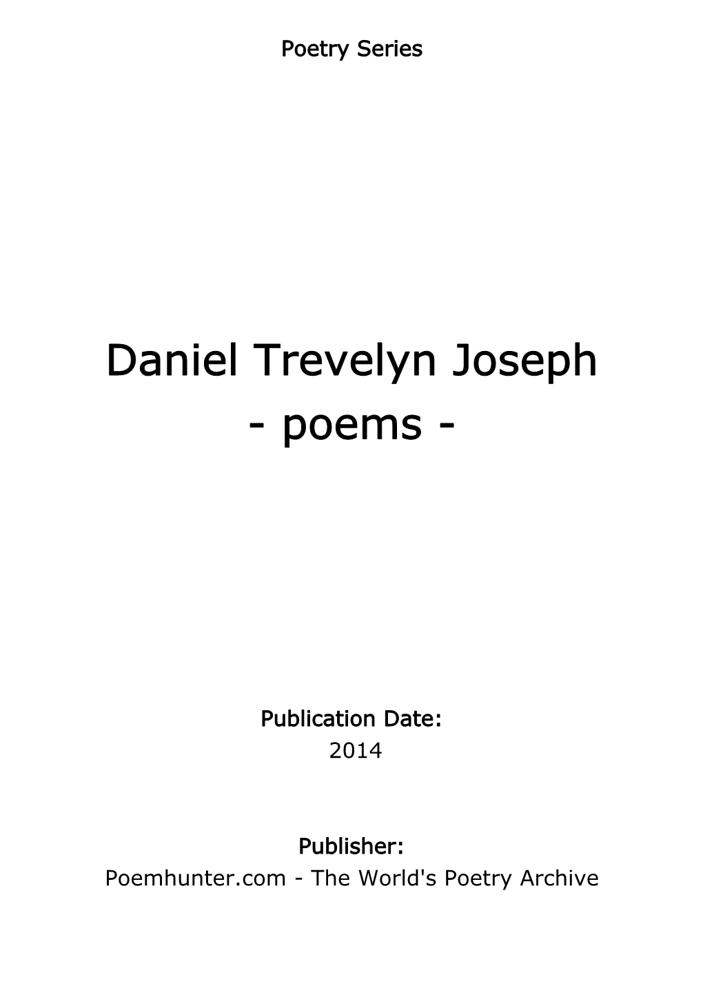 Daniel Trevelyn Joseph - Poems