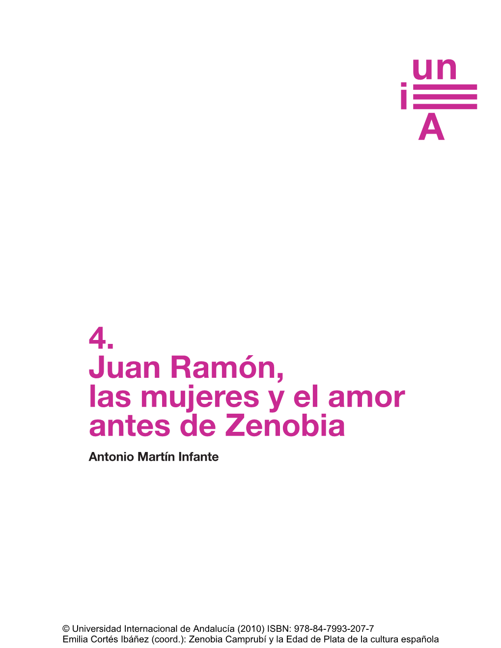 4. Juan Ramón, Las Mujeres Y El Amor Antes De Zenobia Antonio Martín Infante