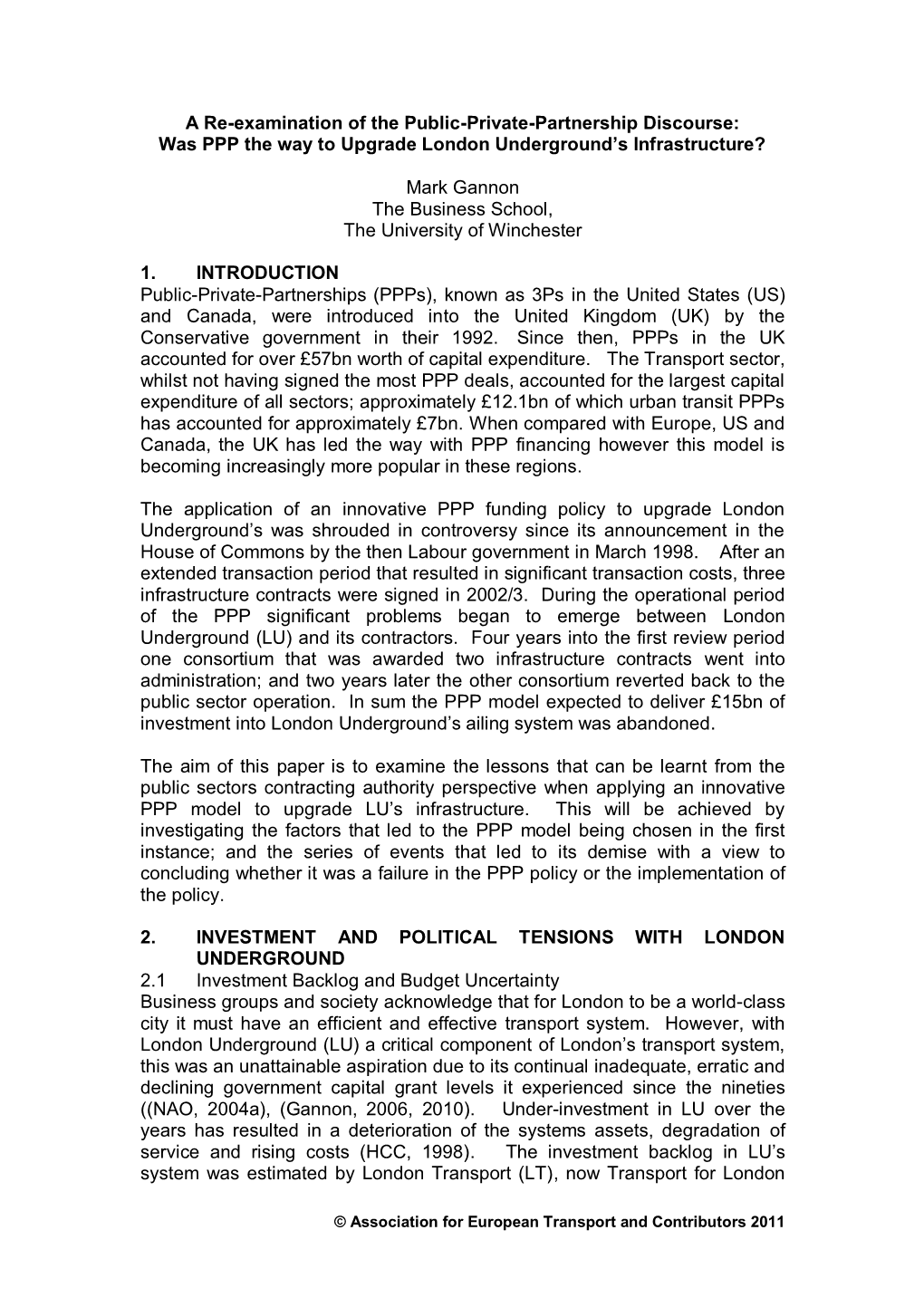 A Re-Examination of the Public-Private-Partnership Discourse: Was PPP the Way to Upgrade London Underground’S Infrastructure?