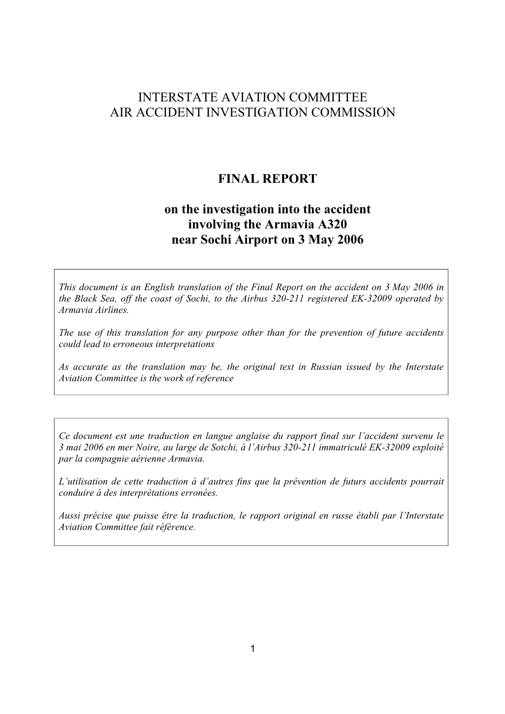 FINAL REPORT on the Investigation Into the Accident Involving The