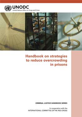 Handbook on Strategies to Reduce Overcrowding in Prisons