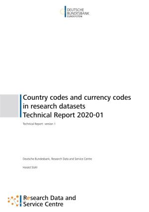 Country Codes and Currency Codes in Research Datasets Technical Report 2020-01