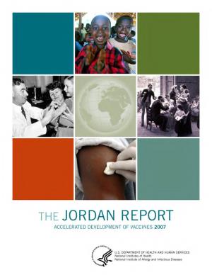 The Jordan Report: Accelerated Development of Vaccines 2007