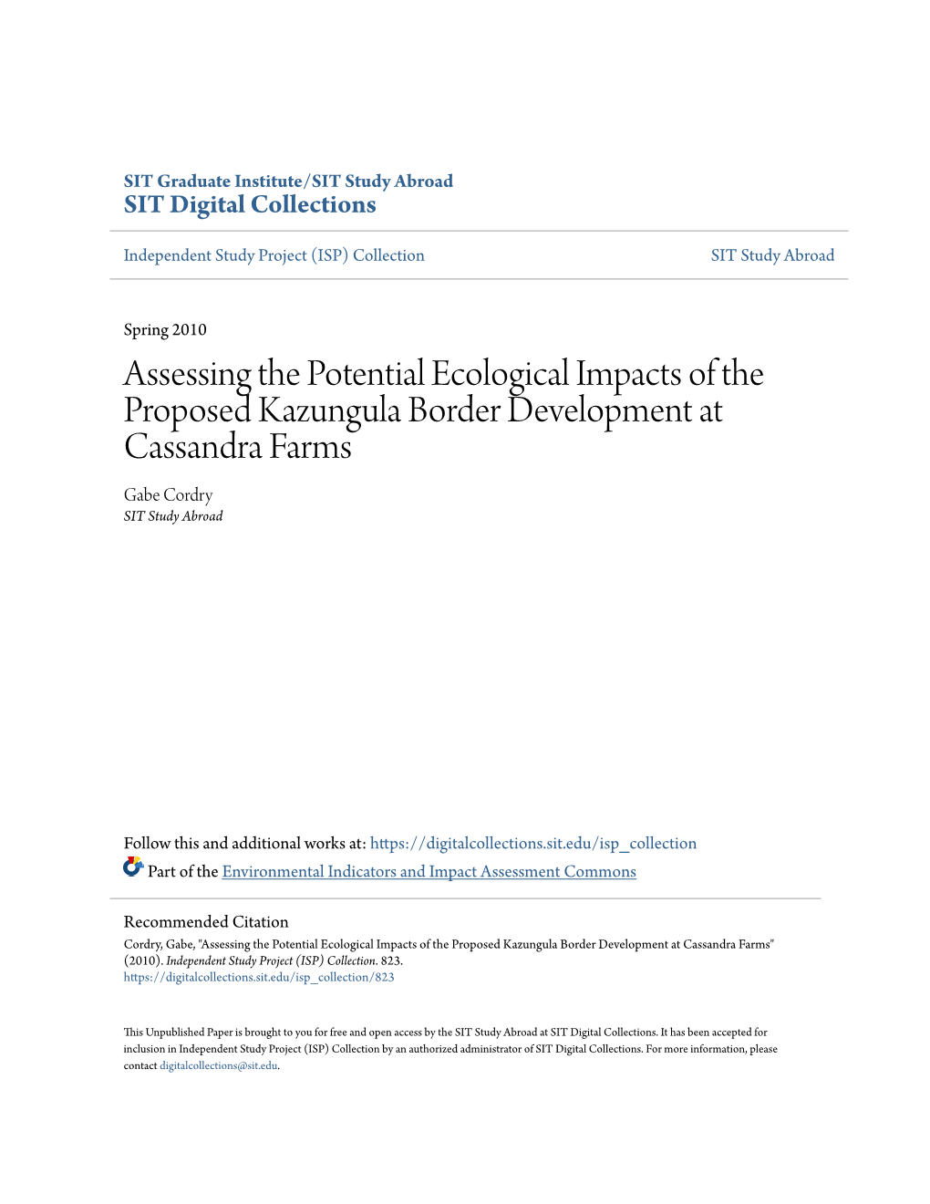 Assessing the Potential Ecological Impacts of the Proposed Kazungula Border Development at Cassandra Farms Gabe Cordry SIT Study Abroad