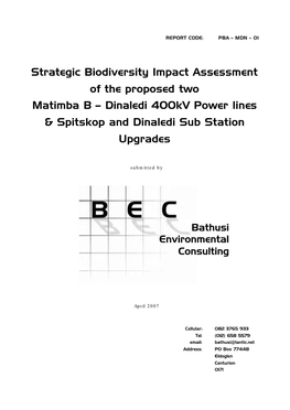 Strategic Biodiversity Impact Assessment of the Proposed Two Matimba B – Dinaledi 400Kv Power Lines & Spitskop and Dinaledi Sub Station Upgrades