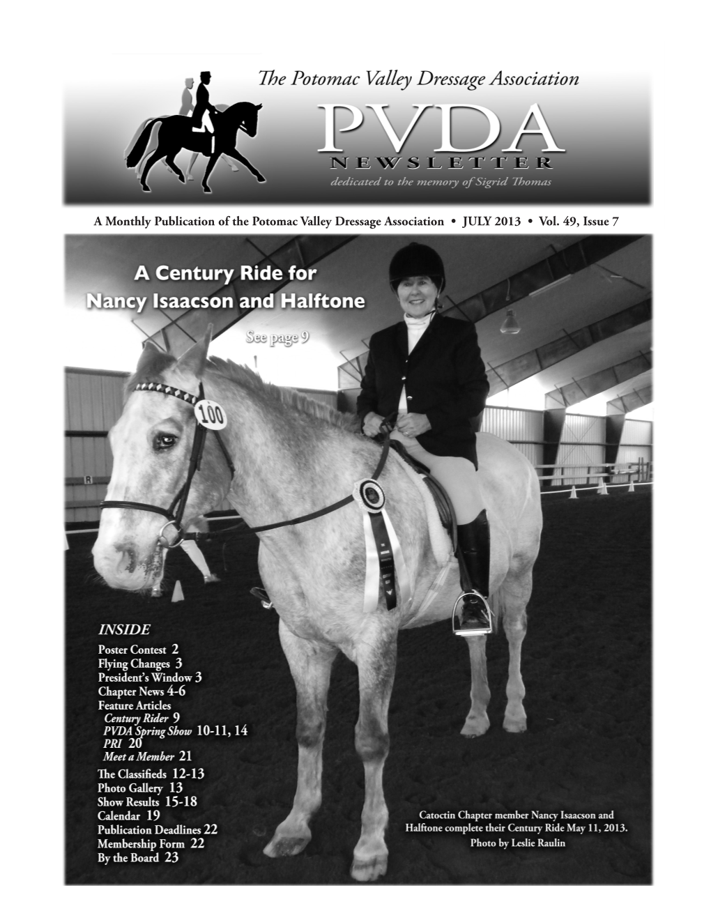 A Monthly Publication of the Potomac Valley Dressage Association • JULY 2013 • Vol