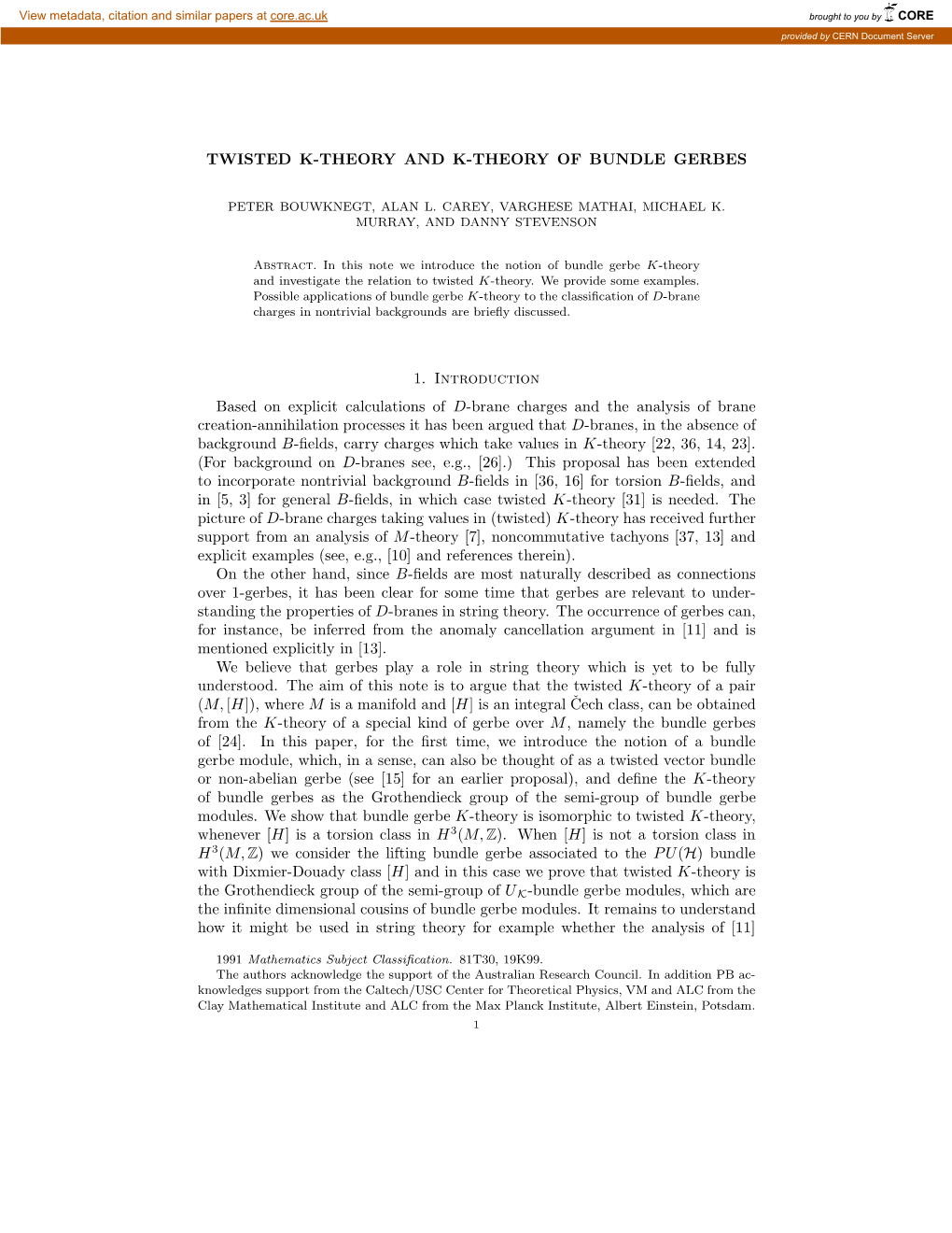 Twisted K-Theory and K-Theory of Bundle Gerbes