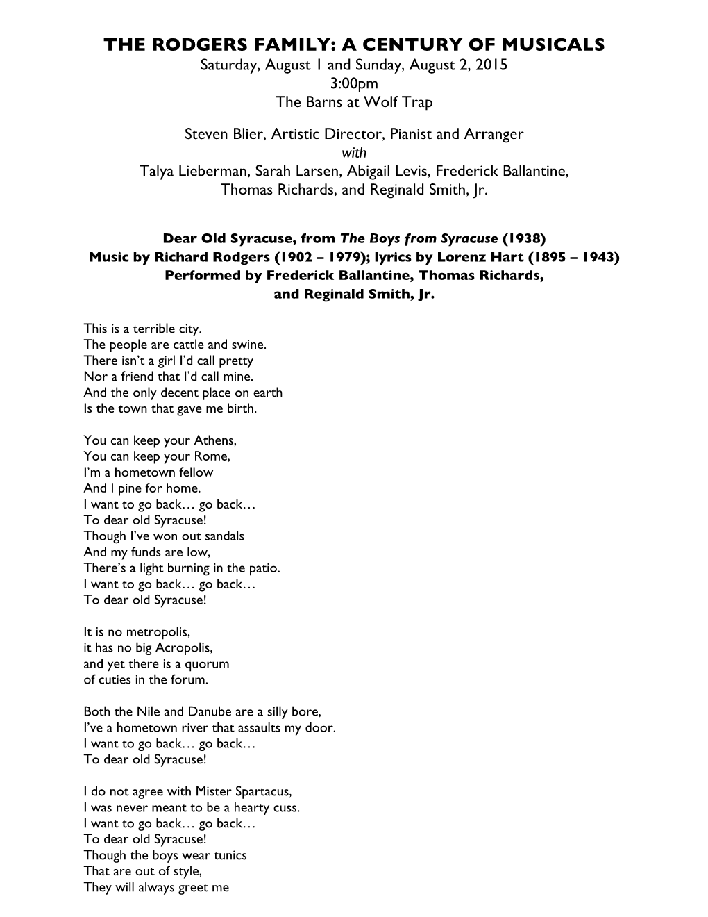 THE RODGERS FAMILY: a CENTURY of MUSICALS Saturday, August 1 and Sunday, August 2, 2015 3:00Pm the Barns at Wolf Trap