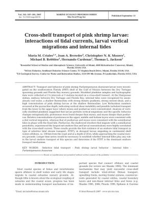 Cross-Shelf Transport of Pink Shrimp Larvae: Interactions of Tidal Currents, Larval Vertical Migrations and Internal Tides
