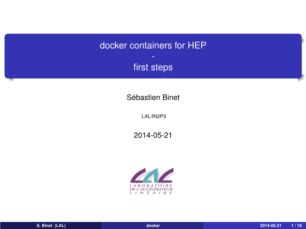 Docker Containers for HEP - ﬁrst Steps