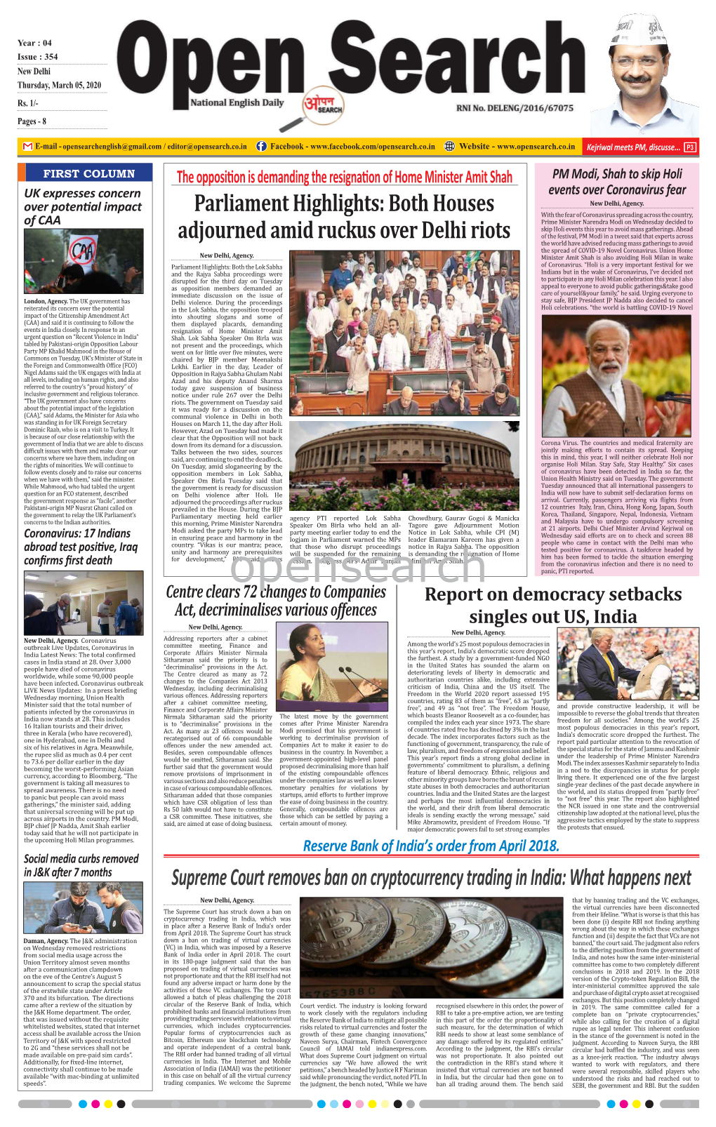 DELHI/NCR | | English Daily Open Search | 3 Kejriwal Meets PM, Discusses Police Action in NE Delhi Riots New Delhi Correspondent