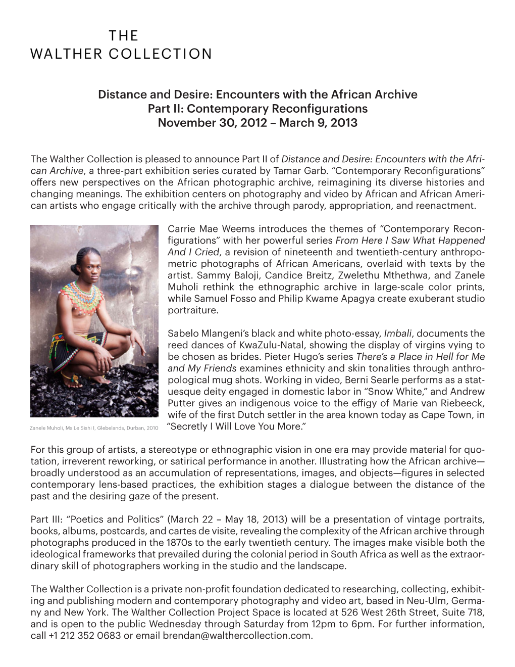 Encounters with the African Archive Part II: Contemporary Reconfigurations November 30, 2012 – March 9, 2013