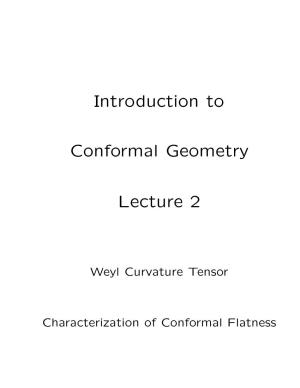 Introduction to Conformal Geometry Lecture 2