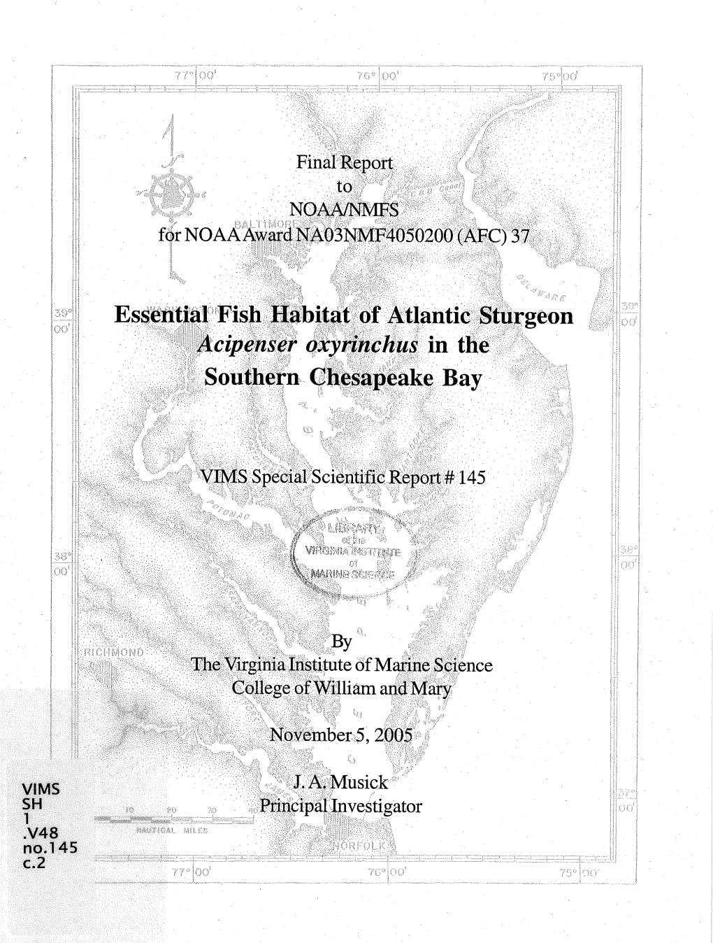 Essential Fish Habitat of Atlantic Sturgeon Acipenser Oxyrinchus in the Southern Chesapeake Bay