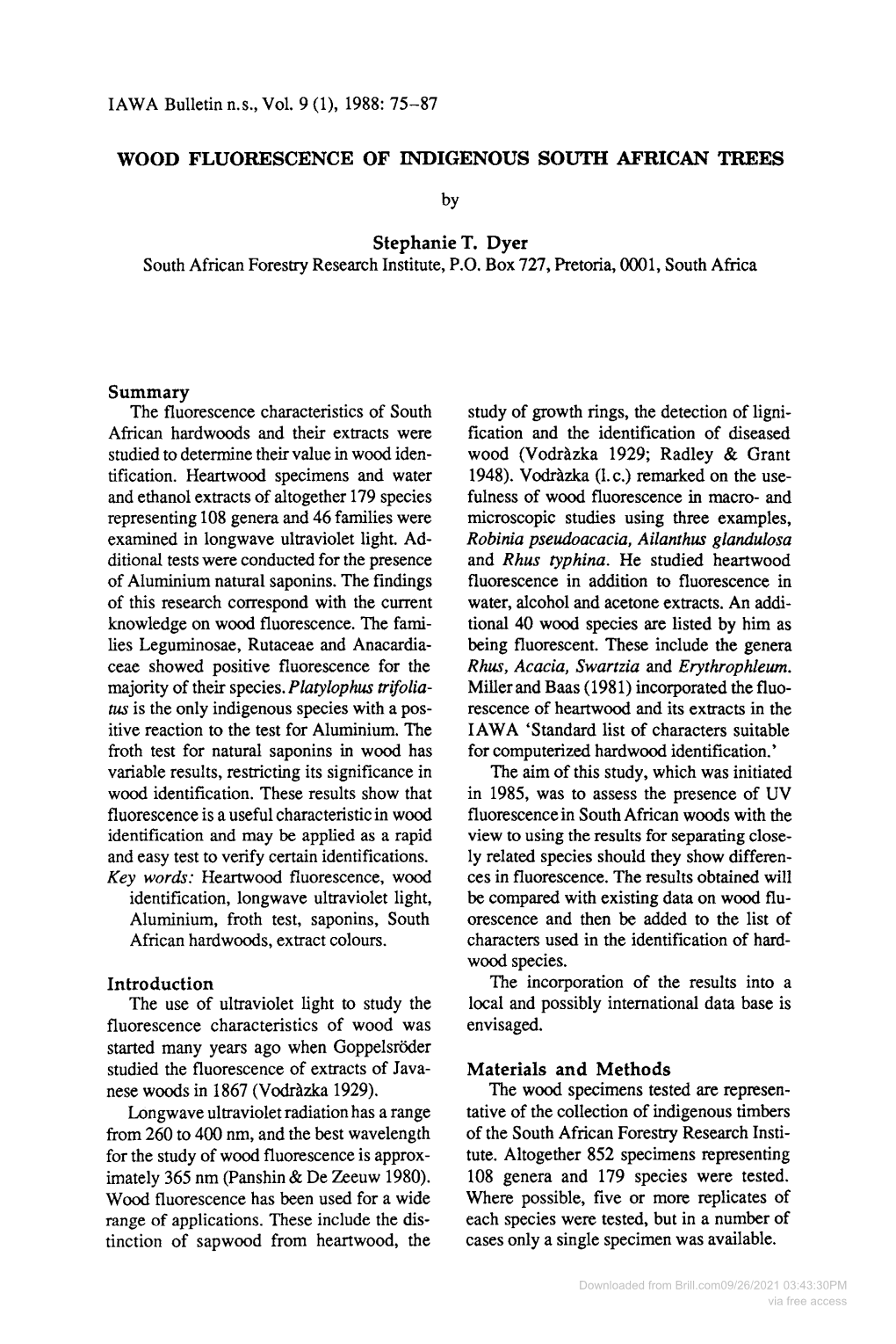 WOOD FLUORESCENCE of INDIGENOUS SOUTH AFRICAN TREES Stephanie T. Dyer Summary Introdudion Materials and Methods