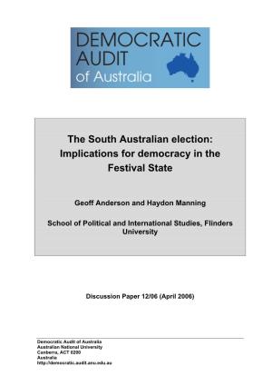 The South Australian Election: Implications for Democracy in the Festival State